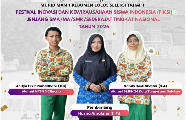 Torehkan Prestasi Nasional Dua Murid MAN 1 Kebumen Lolos Seleksi Tahap I FIKSI 2026